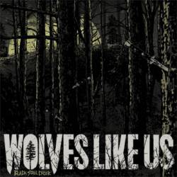 Wolves Like Us : Black Soul Choir